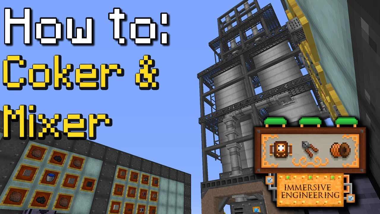 How to: Immersive Engineering | Coker Mixer (Minecraft - YouTube