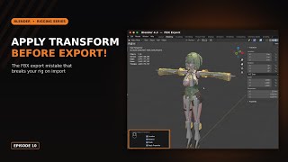 Blender FBX Export: Apply Transform First (Ep 10)