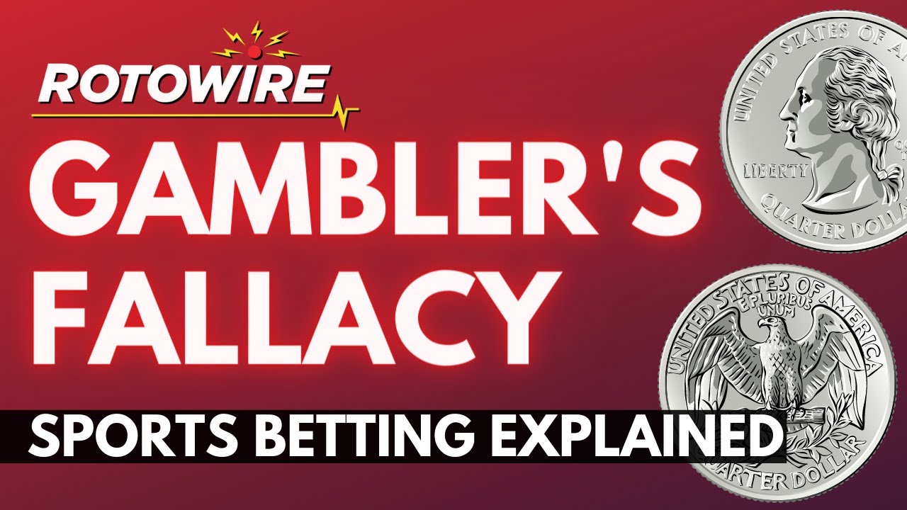 The Gambler's Fallacy Explained- Sports Betting Tips