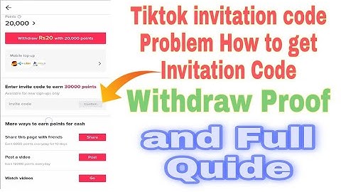 tiktok invitation code problem tiktok withdraw proof tiktok payment tiktok invitation code