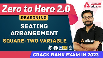 Seating Arrangement | Square -Two variable | Reasoning | Banking Foundation Adda247 (Class-22)