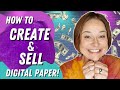 How to create and sell digital paper make the most money with your time