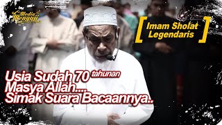 IMAM SHOLAT USIA 70 TAHUN INI SUARA BACAANNYA SANGAT MASYA ALLAH INDAHNYA