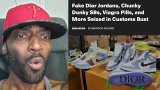 Over 30 Million Dollars Of Fake Dior Jordans, Chunky Dunky SBs, Seized in Customs Bust