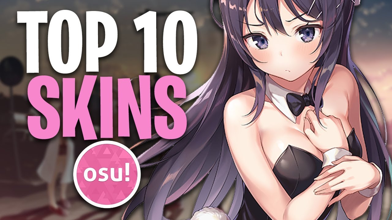 Osu Top 10 Skins Of 19 Compilation Youtube