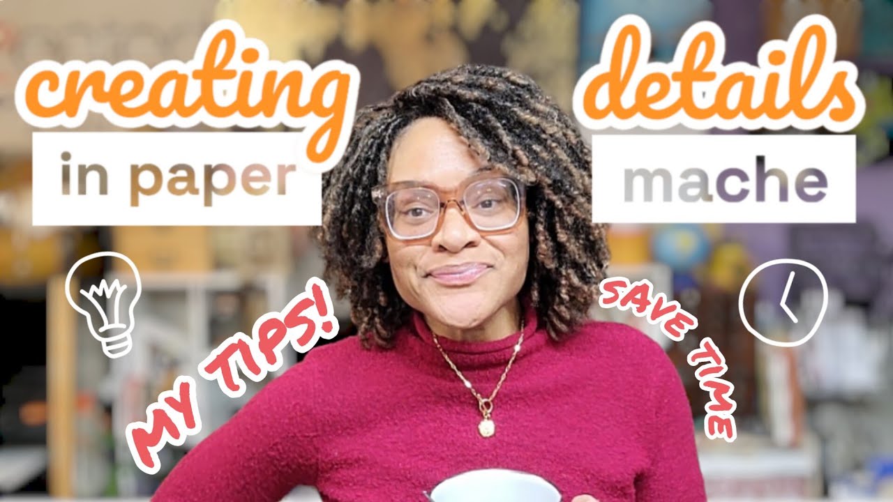 Details in Paper Mache: Trial & Error