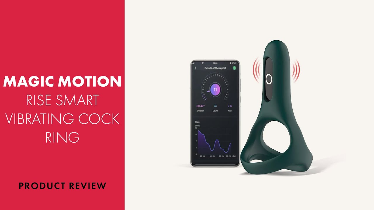 Magic Motion Rise Smart Vibrating Cock Ring Review