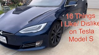 16 Things I like/ Dislike On the Tesla Model S (2017 90D)