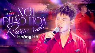 Hoàng Hải - Nơi Pháo Hoa Rực Rỡ (Bản Đẹp 4K) | Live at #RiverFlowsInYouShow