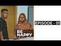 Be happy  ep 01  welcome problem  serie ramadan 2024 with mouss bileh