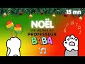 Ref:CmOO77_03-0 La chanson de no�l 2025  + 15 minutes compilation chansons et comptines pour enfants