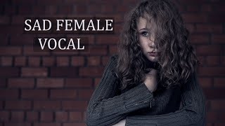 Download Lagu Emotional Ethnic Female Vocal [No Copyright Sad Female Vocal Music 2021] MP3