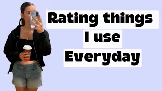 What Do I Use Everyday? (Harsh Ratings)