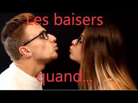 -Les baisers quand..-