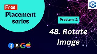 Rotate Image | Blind 75 Solved Sheet | Code Explanation in hindi