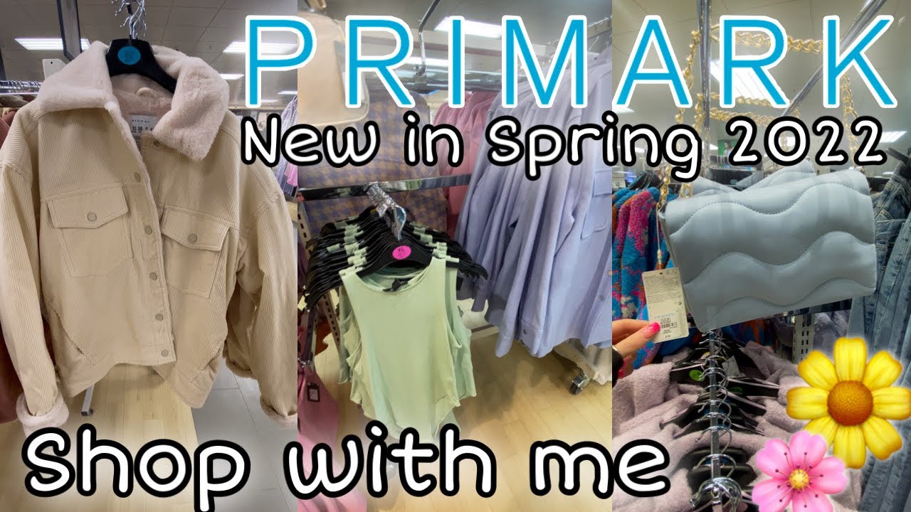 IN PRIMARK FEBRUARY 2022 