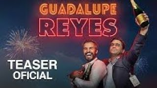 Guadalupe Reyes - Trailer Proximos estrenos cine
