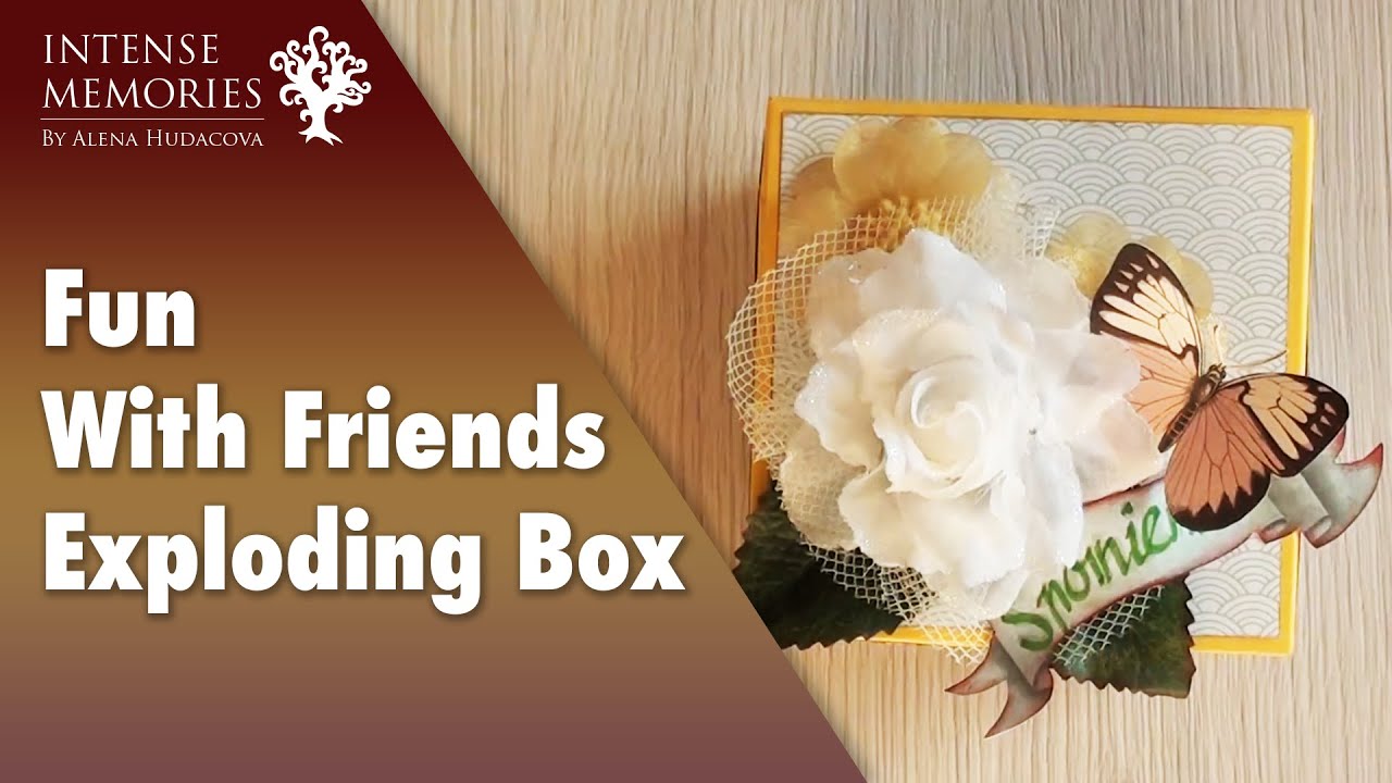 216 Fun with friends in exploding box paper mache