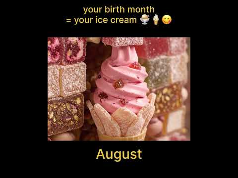 your birth month your ice cream which one did you get aiasmr asmr
