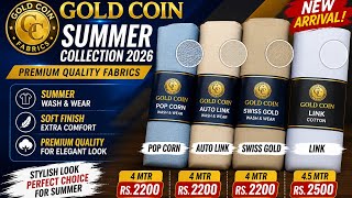 Gold Coin Summer Wash & Wear Collection 2026 | Pop Corn, Auto Link, Swiss Gold & Link Cotton Fabric screenshot 5