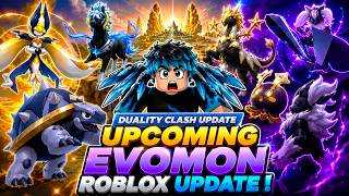 Upcoming Evomon Update Duality Clash — Everything Revealed! | Roblox | @N3mesiss108