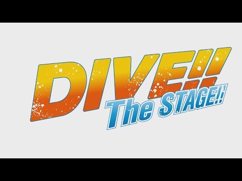 「DIVE!!」The STAGE!! 第2弾CM