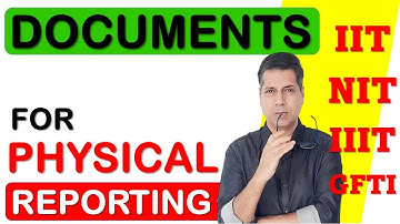 Physical Reporting JoSAA Counselling Best Engineering Branch TOP Engineering Colleges IIT NIT IIIT