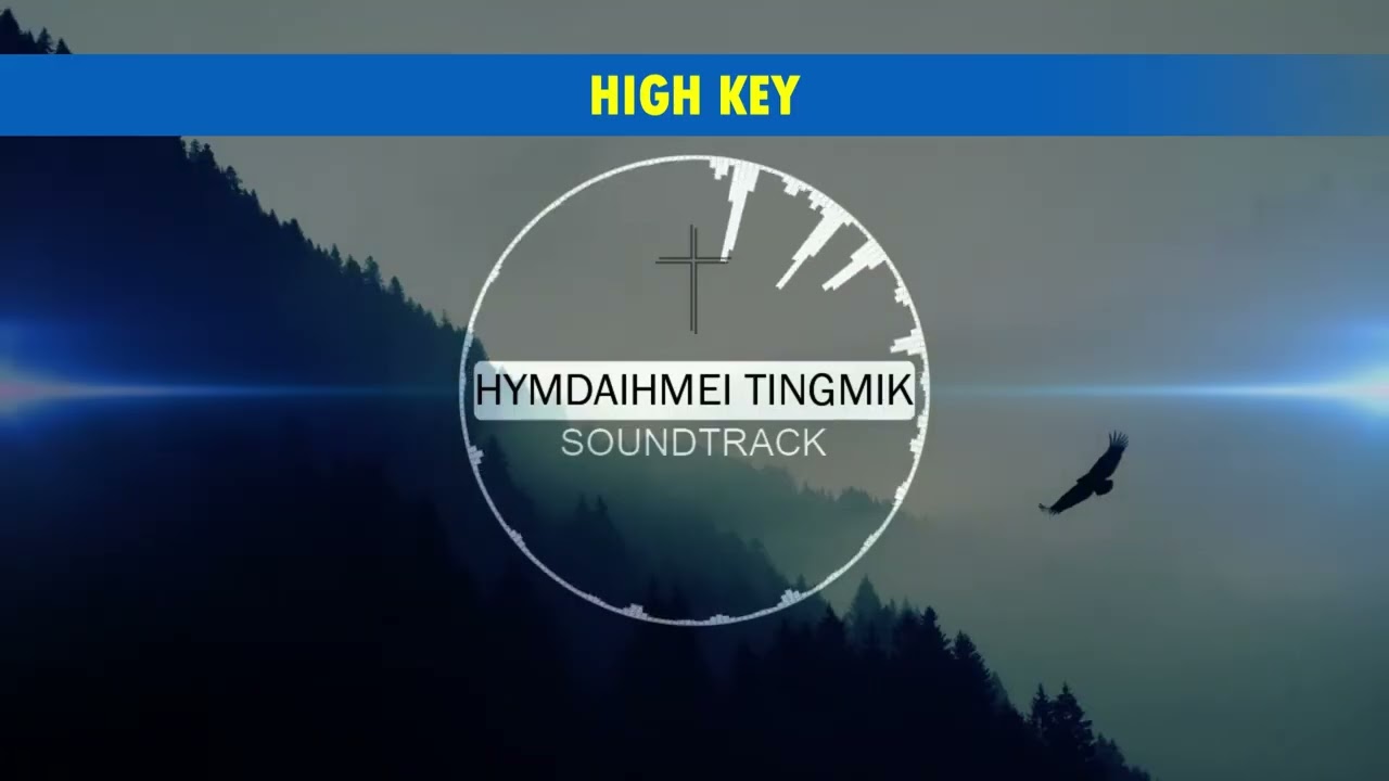 Karaoke: Hymdaihmei Tingmik [High Key]