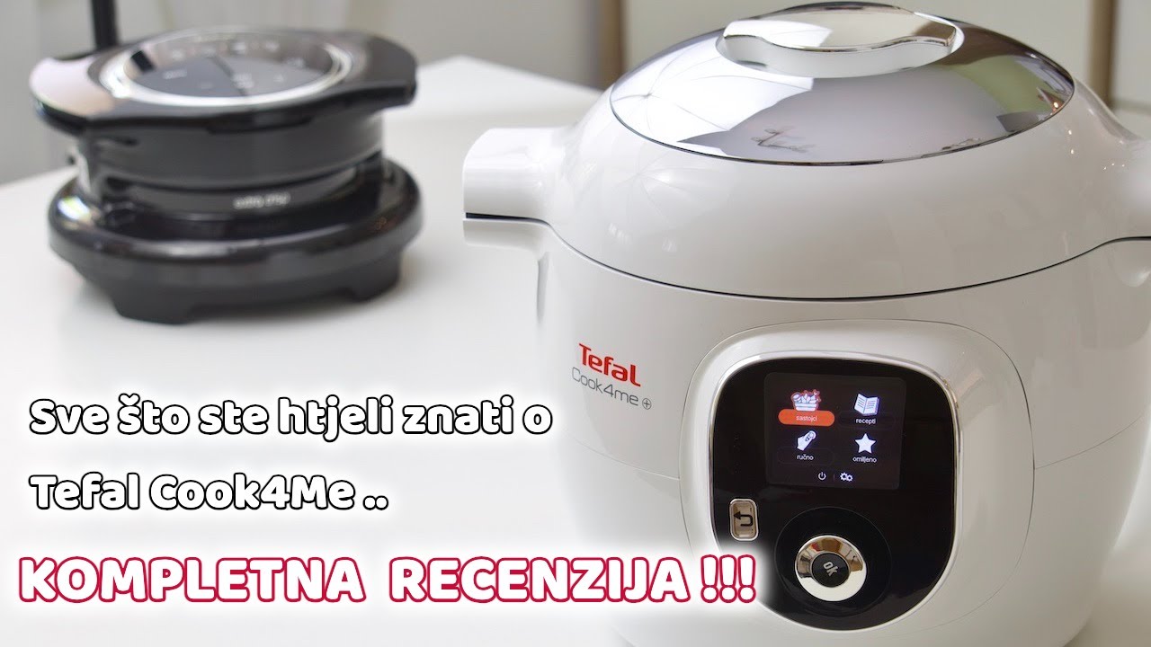 Tefal Cook4me i Extra Crisp kompletna recenzija sa baš svim detaljima!!! • ReciPeci Sandre Gašparić