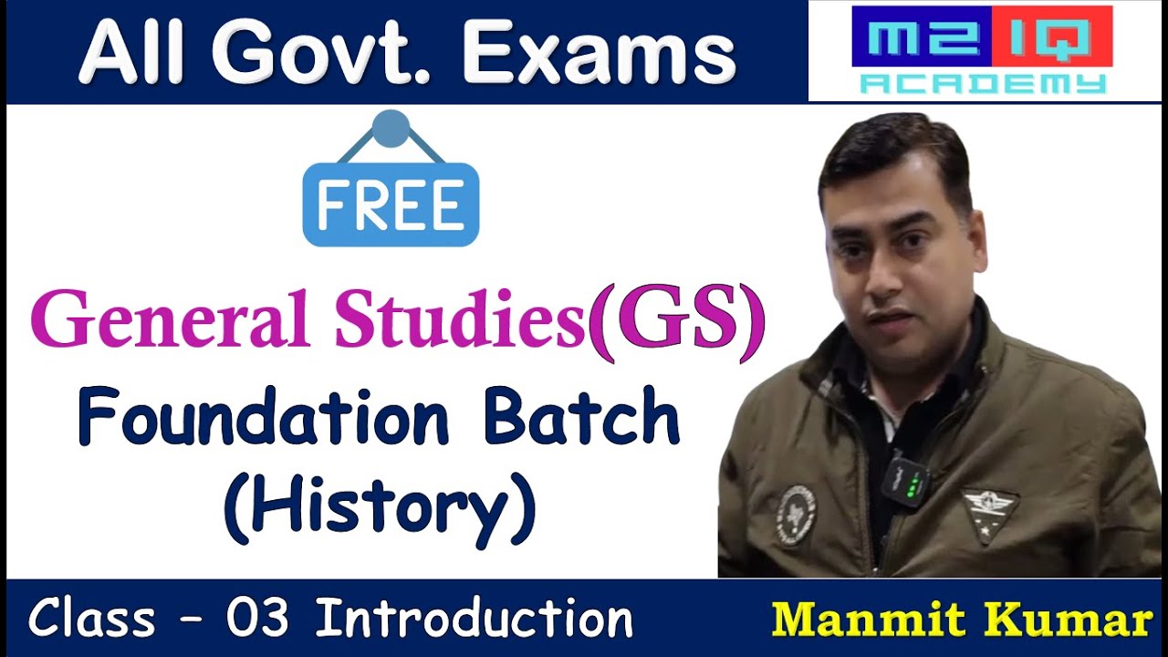 Man Mit Kumar R Day - 3 || General Studies History For All Govt Exams | History BY ...
