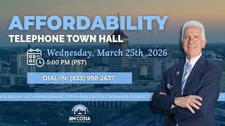 Congressman Costa's Affordability Telephone Town Hall