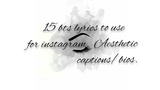 15 bts lyrics to use for instagram captions/bios❤️✨