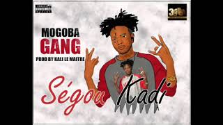 Mogoba Gang ' Ségou kadi ' prod by Kali Le maître (2019)