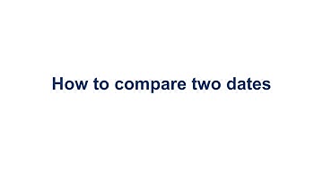 How to compare two dates