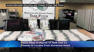 Police Seize 111 Pounds Of Meth And 3.5  Pounds Of Cocaine From Shoreview Home