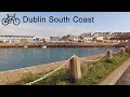 Virtual Bike Ride Ireland 4K : Dublin South Coast