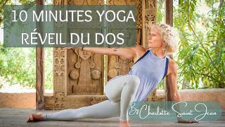 Reveiller le Dos dans 10 Minutes - Yoga Facile pour Tous