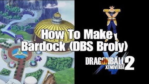 how to make Bardock from the DBS Broly movie, character creation Dragon Ball Xenoverse 2