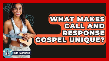 What Makes Call And Response Gospel Unique? - Holy Harmonies