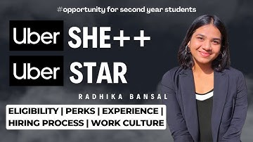 Uber She++ and Uber STAR Internship || Radhika Bansal || Uber STAR Intern