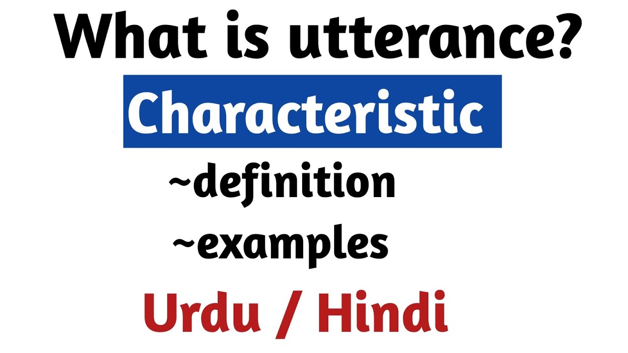 speech utterance meaning