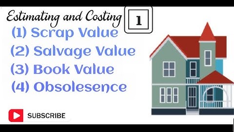 Difference between Scrap Value and Salvage value and Book Value. Obsolescence.junk value, demolition