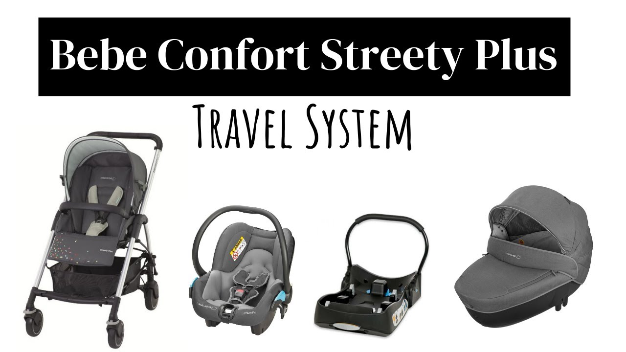 Bebe Confort Streety Plus Travel System - compact, comfortable & cool 
