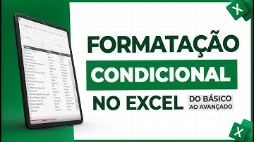 Formatação Condicional no Excel do Básico ao Avançado