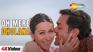 Oh Mere Dholana - 4K Video Aashiq 2001 Bobby Deol, Karisma Kapoor Udit Narayan Hit Songs