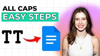 How to Capitalize All Letters in Google Docs [2026 Full Guide]