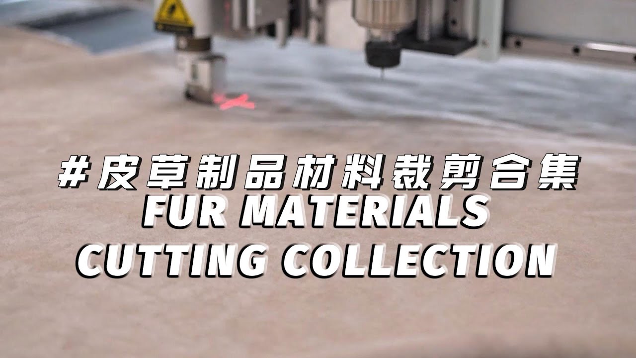 CNC cutting machine Fur products cutting collection Smart cutting ...