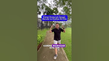 Energi orang itu menular ke kualitas diri kita!