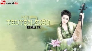 Truyện Kiều (Part 2) - Kenlly TK [ Video Lyrics ]