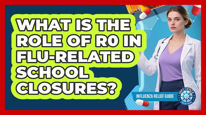 What Is The Role Of R0 In Flu-related School Closures? - Influenza Relief Guide